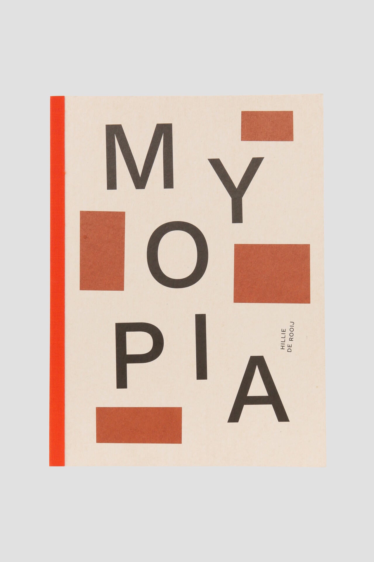 MYOPIA / Hillie de Rooij