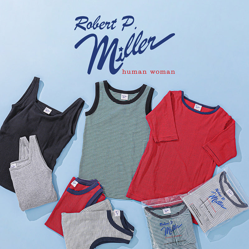 Miller×humanwoman  コラボレーションアイテム第二弾が登場！｜human woman ｜