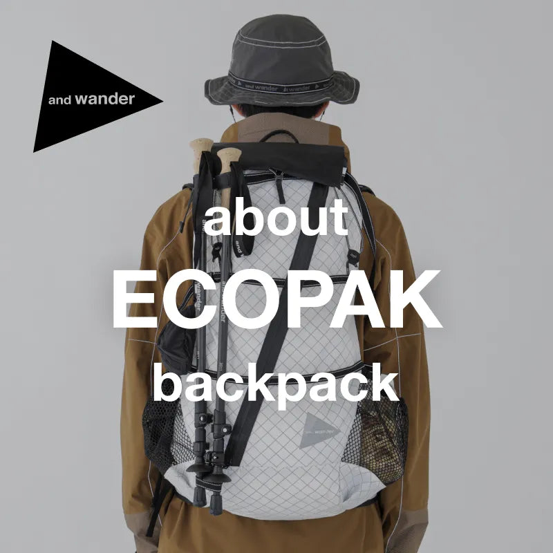 about ECOPAK backpak　English｜and wander｜