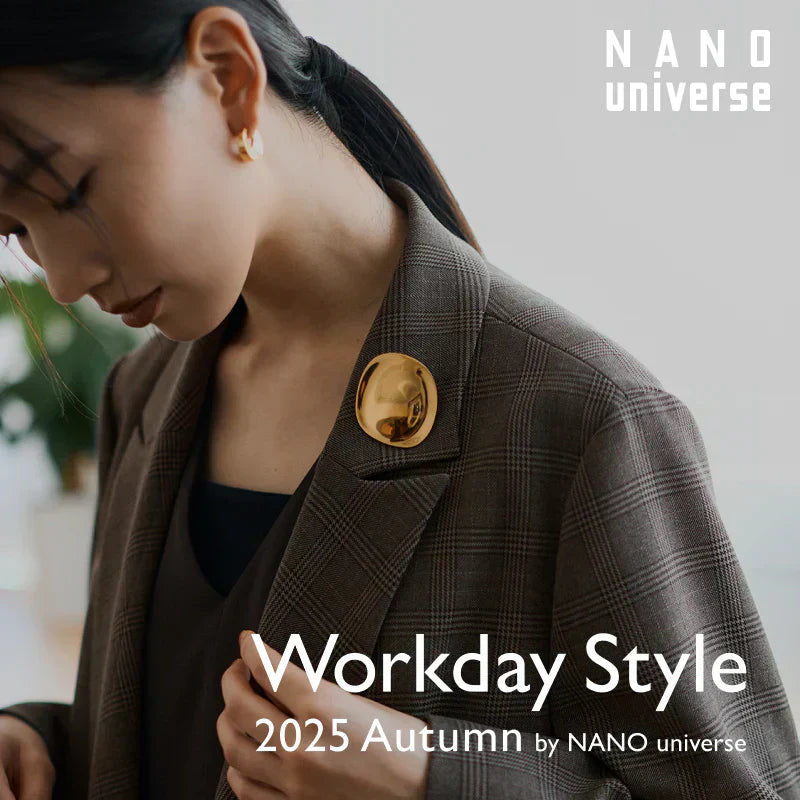 Workday Style 2025 Autumn -womens-｜NANO universe｜