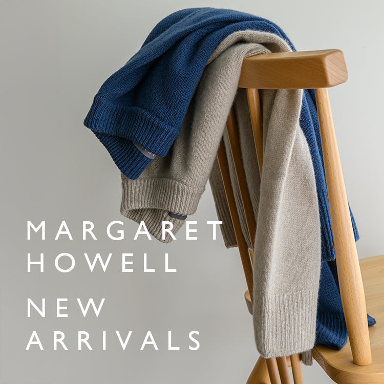 新着アイテムのご紹介｜MARGARET HOWELL｜