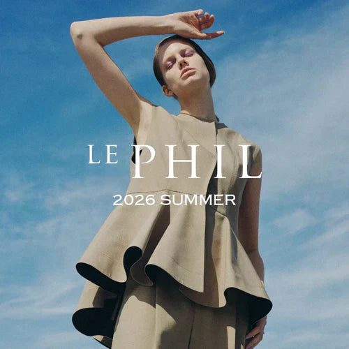 2026 SUMMER COLLECTION｜LE PHIL｜