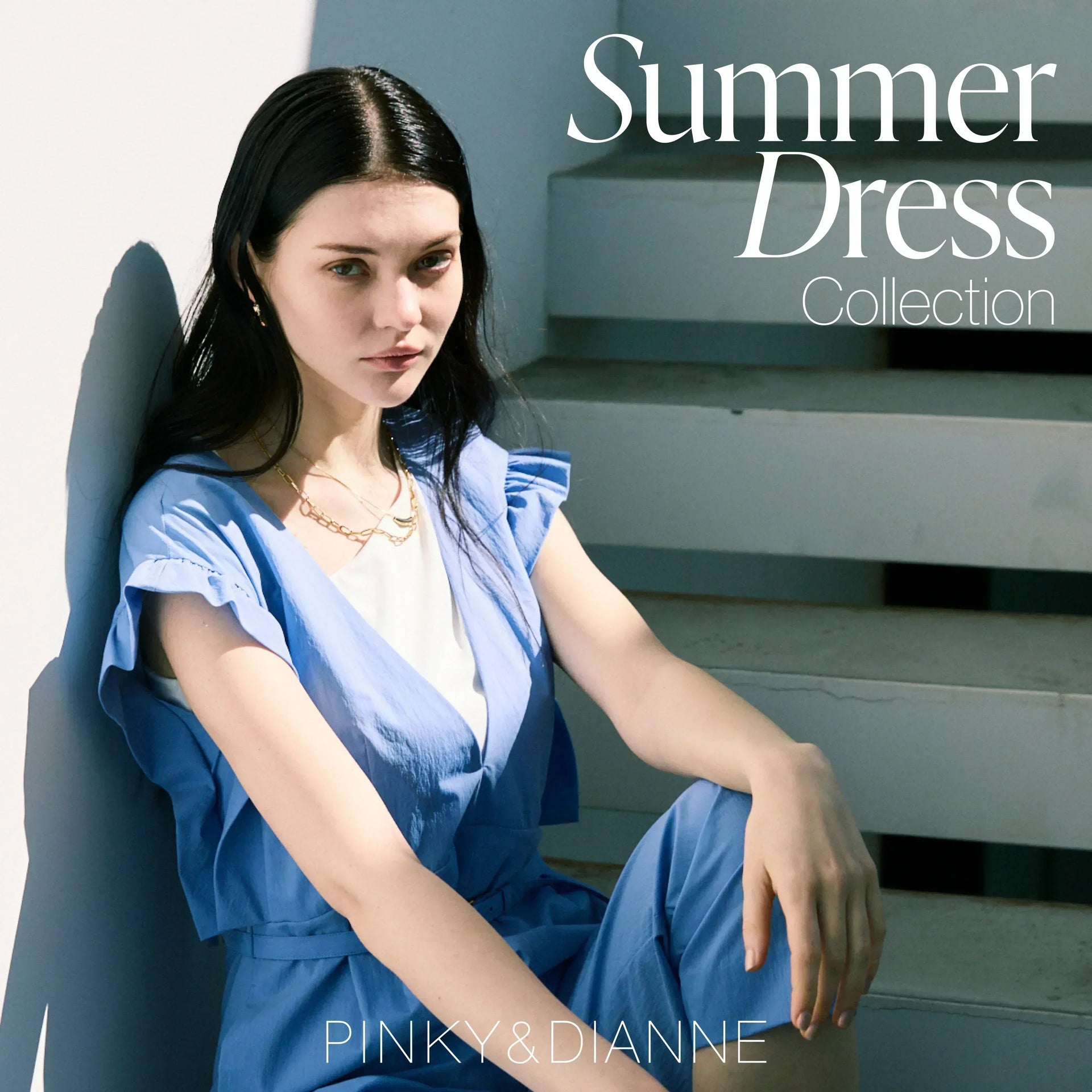 Summer Dress Collection｜PINKY & DIANNE｜