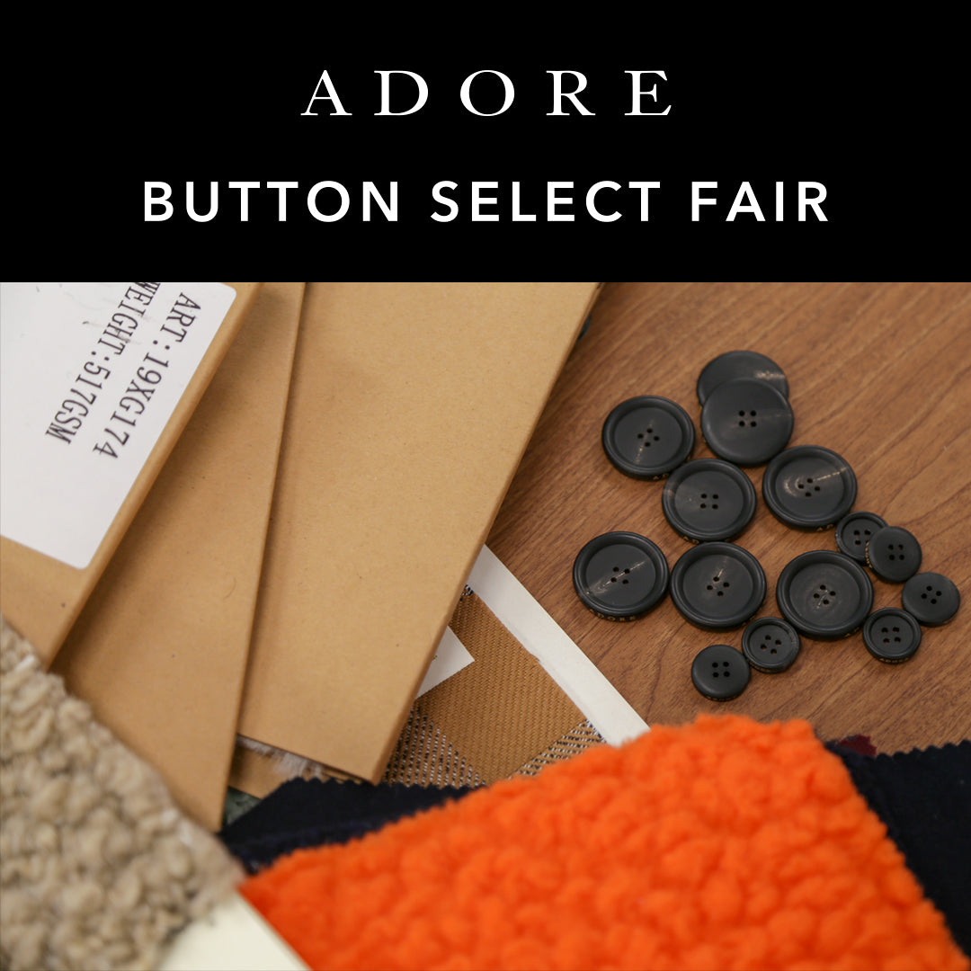 <Information> BUTTON SELECT FAIR｜ADORE｜