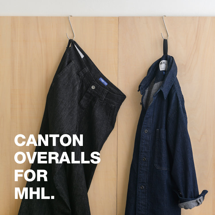 CANTON OVERALLS FOR MHL.｜MHL.｜