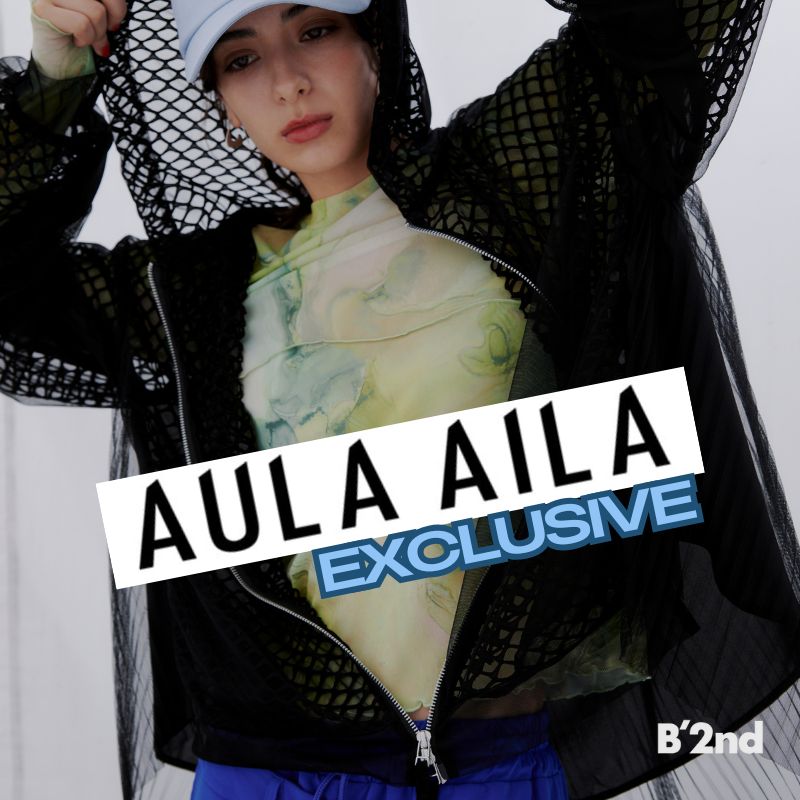 《AULA AILA》B'2nd Exclusive｜B'2nd｜