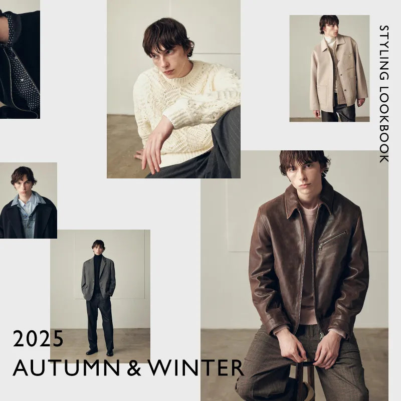 2025 AUTUMN & WINTER STYLING LOOKBOOK｜NANO universe｜