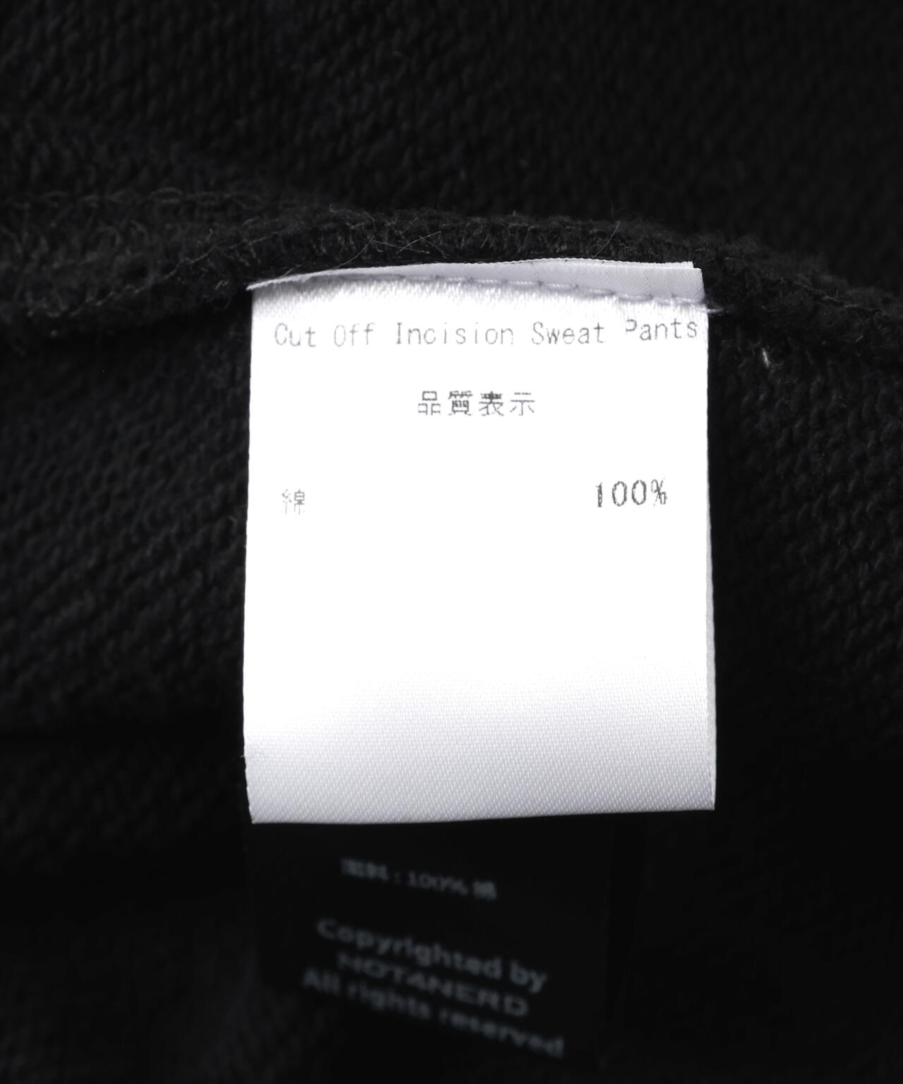 NOT4NERD/ノットフォーナード/CUT OFF INCISION SWEAT PANTS
